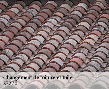Changement de toiture et tuile  27270
