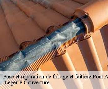 Pose et réparation de faîtage et faîtière  pont-authou-27290  Leger F Couverture